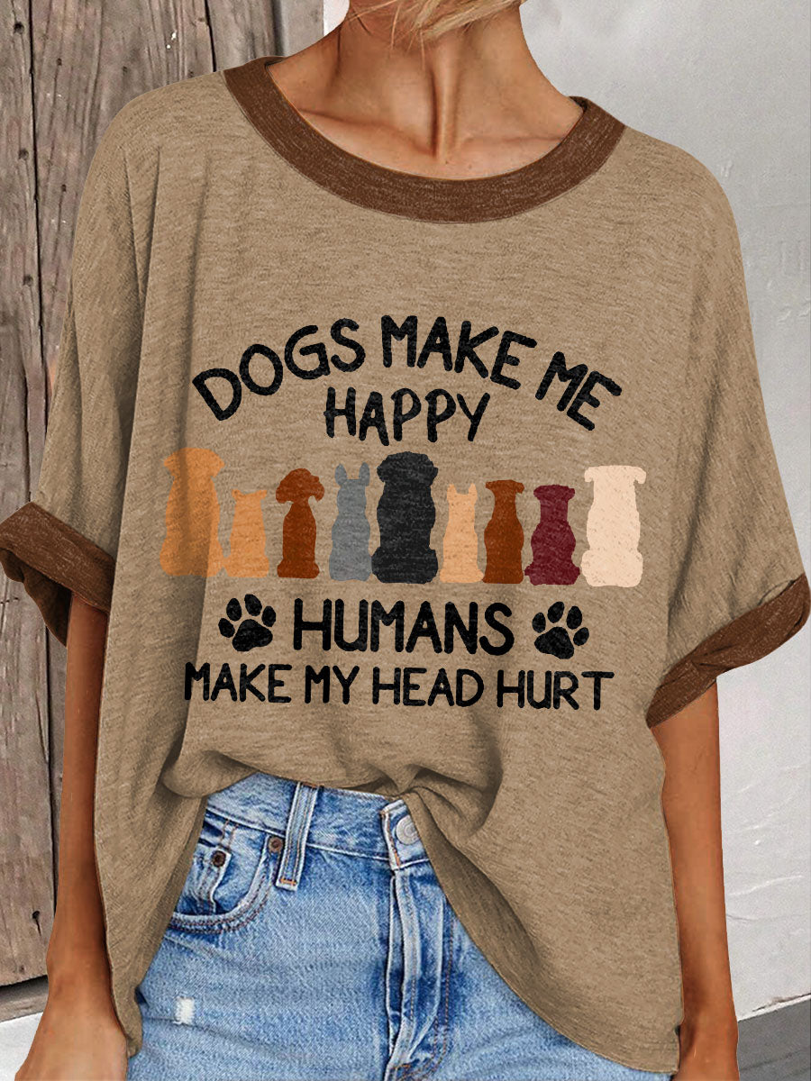 Women's dogs make me happy humans make my head hurt T-shirt