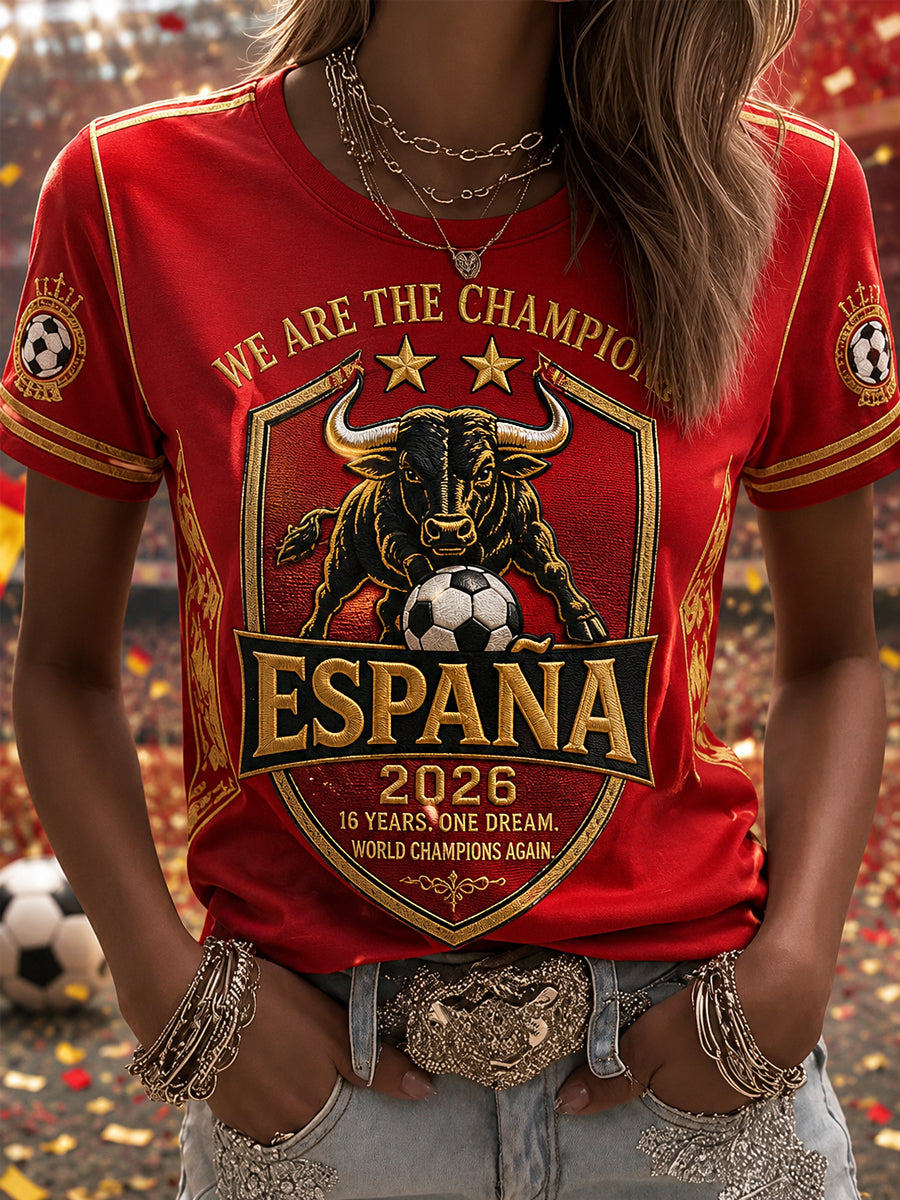 Camiseta casual con estampado “We Are The Champions 2026” para mujeres, regalo para aficionados al fútbol en celebración de la selección española