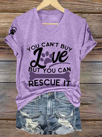 Women's you can't buy love but you can rescue it V-neck T-shirt