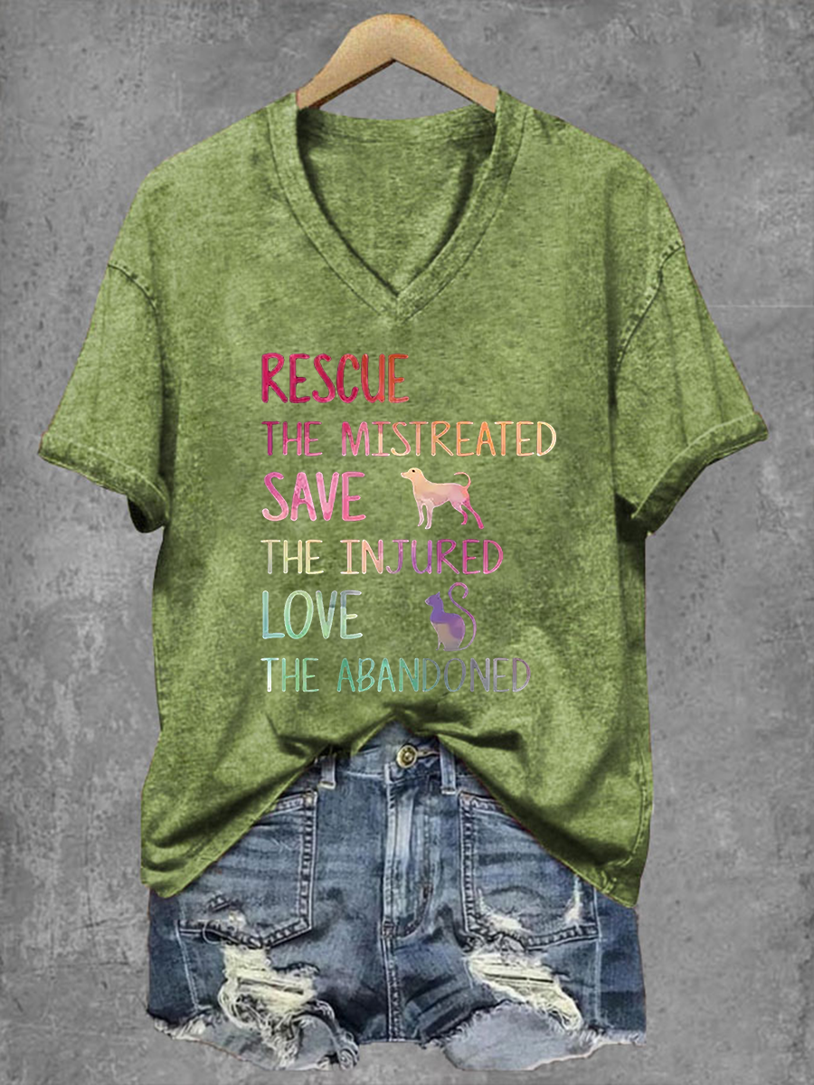 Women's Rescue The Mistreated Save The Injured Love The Abandoned Printed V-Neck T-Shirt