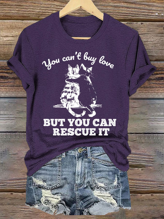 Women's you can't buy love but you can rescue it t-shirts