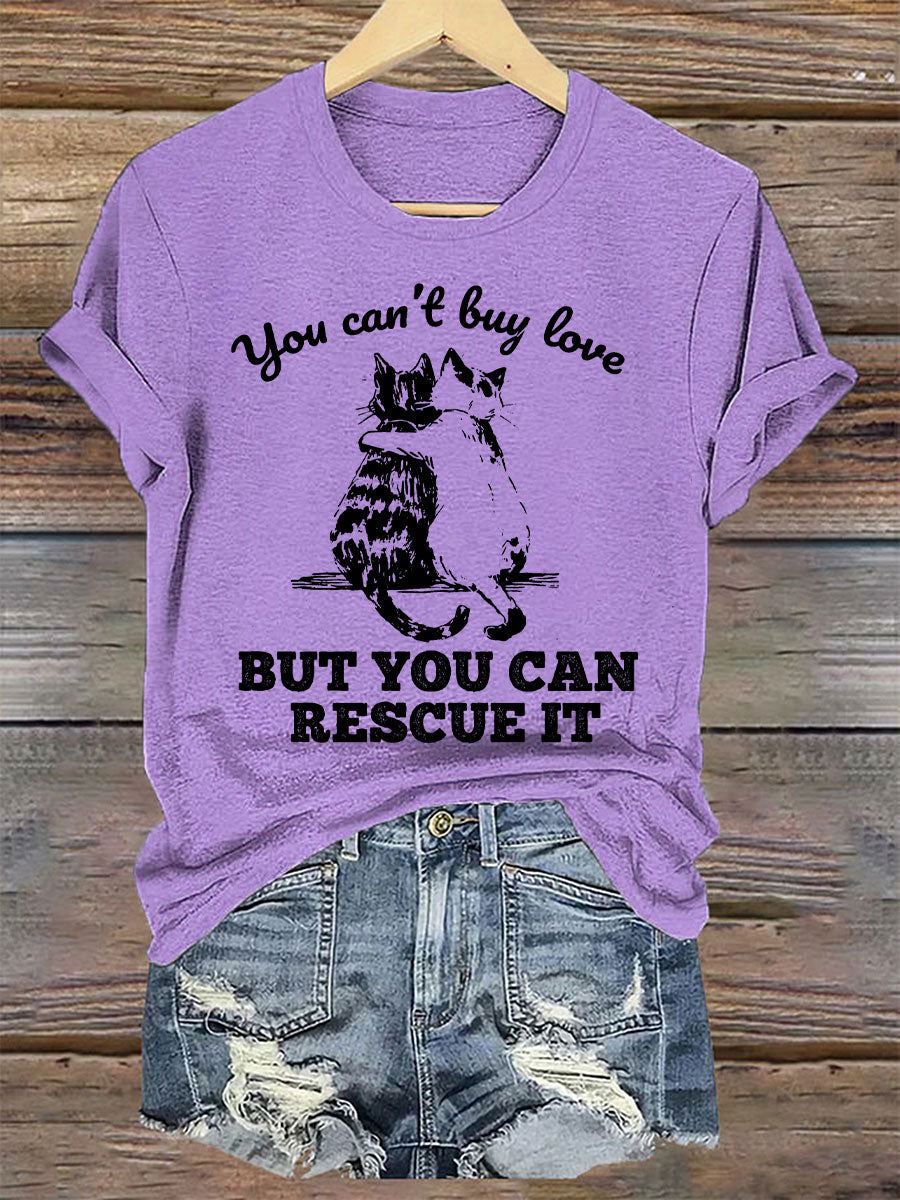 Women's you can't buy love but you can rescue it t-shirts