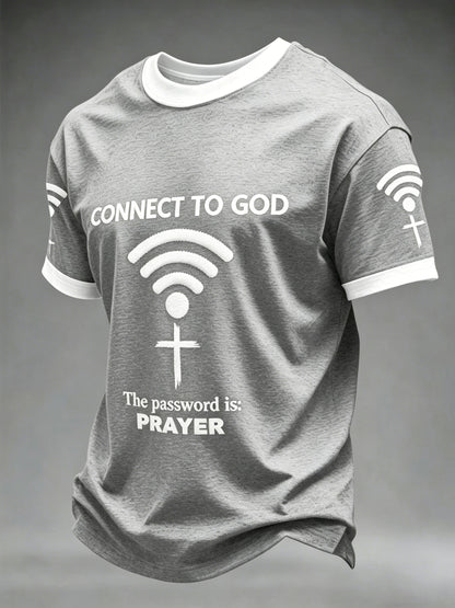 Men's "Connect To God,The Password IS Prayer" Print Casual T-Shirt